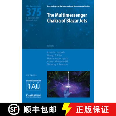 【3-4周达】The Multimessenger Chakra of Blazar Jets (Iau S375) [9781009353014]