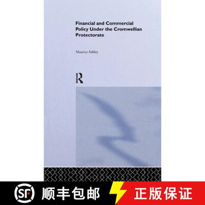 【3-4周达】Financial and Commercial Policy Under the Cromwellian Protectorate [9781138969803]