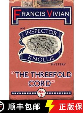 【3-4周达】The Threefold Cord: An Inspector Knollis Mystery [9781912574315]