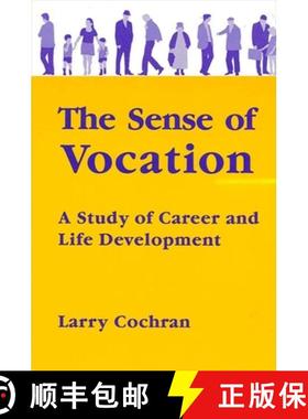 【3-4周达】The Sense of Vocation: A Study of Career and Life Development [9780791402450]