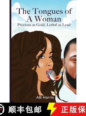 【3-4周达】The Tongues Of A Woman: Precious As Gold, Lethal As Lead [9781953759450]