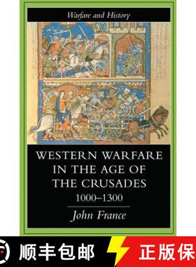 【3-4周达】Western Warfare in the Age of the Crusades, 1000-1300 [9781138178557]