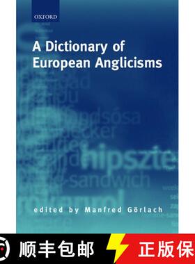 【3-4周达】精装 A Dictionary of European Anglicisms: A Usage Dictionary of Anglicisms in Sixteen Euro... [9780198235194]