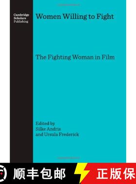 预订 Women Willing to Fight: The Fighting Woman in Film [9781847181428]