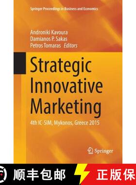 【3-4周达】Strategic Innovative Marketing : 4th IC-SIM, Mykonos, Greece 2015 (Softcover reprint of th... [9783319816197]