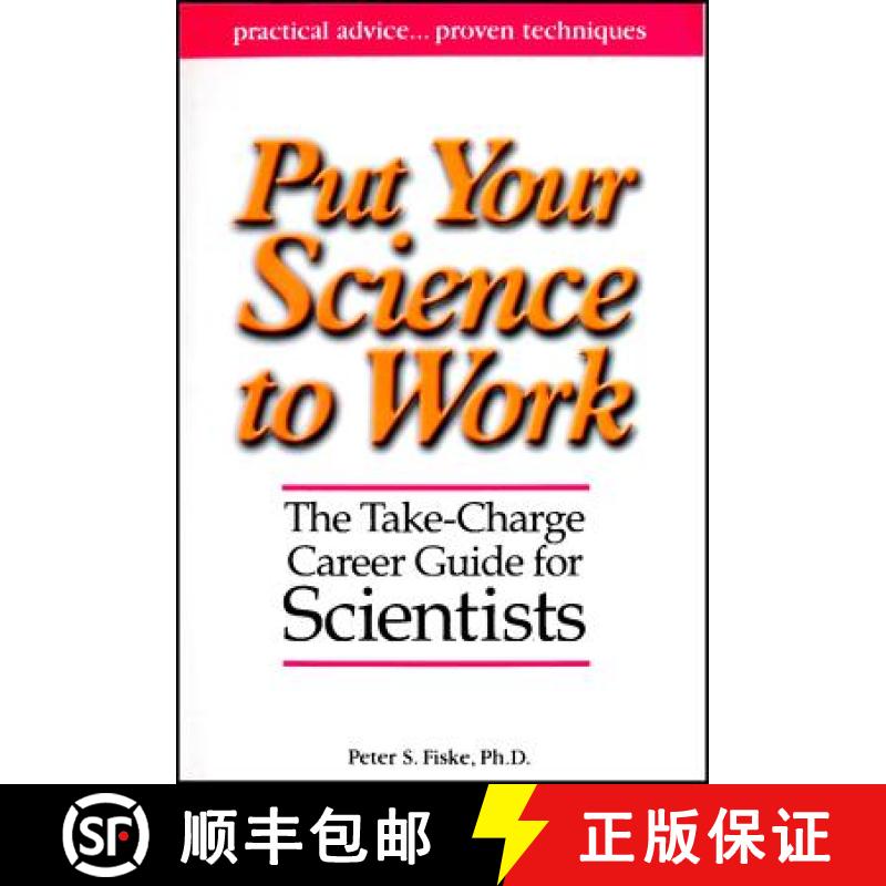 【3-4周达】Put Your Science To Work: The Take-Charge Career Guide For Scientists [Wiley地球科学] [9780875902951]