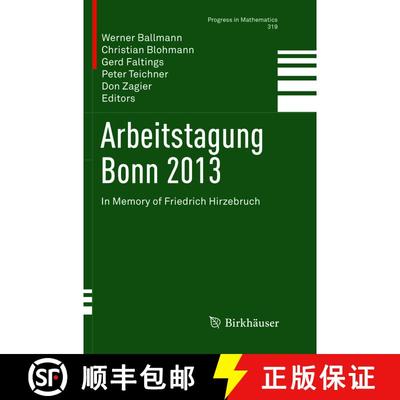 【3-4周达】Arbeitstagung Bonn 2013 : In Memory of Friedrich Hirzebruch (Softcover reprint of the orig... [9783319828763]