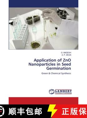 【3-4周达】Application of ZnO Nanoparticles in Seed Germination [9786207646807]