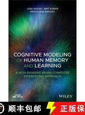 【3-4周达】Cognitive Modeling Of Human Memory And Learning: A Non-Invasive Brain-Computer Interfacing... [9781119705864]