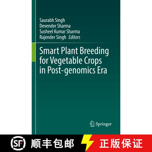 【3-4周达】Smart Plant Breeding for Vegetable Crops in Post-genomics Era [9789811953699]