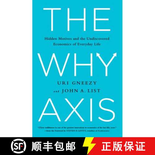 【3-4周达】精装 The Why Axis: Hidden Motives and the Undiscovered Economics of Everyday Life [9781610393119]