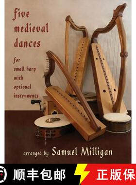 预订 Five Medieval Dances: Arranged for Small Harp with Optional Instruments [9781609406097]