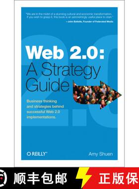 预订 Web 2.0: A Strategy Guide (paperback edition): Business Thinking and Strategies Behind Successfu... [9781492049722]