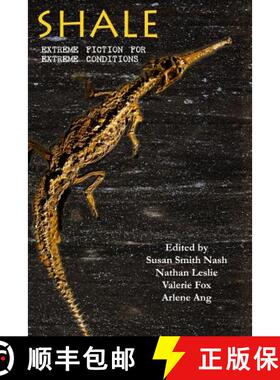 预订 Shale: Extreme Fiction for Extreme Conditions [9780692520420]