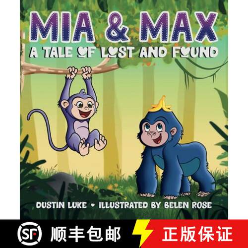 【3-4周达】精装 Mia and Max: A Tale of Lost and Found [9781684932542]