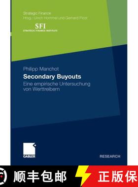 【3-4周达】Secondary Buyouts : Eine empirische Untersuchung von Werttreibern [9783834920799]