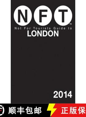 【3-4周达】Not For Tourists Guide to London 2014 [9781626360518]