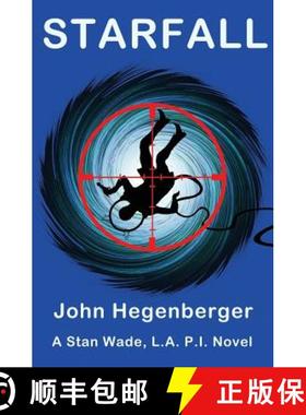 预订 Starfall: A Stan Wade, LA PI Novel [9781626944190]