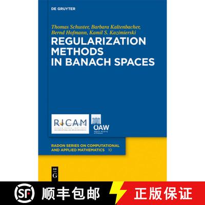 【3-4周达】精装 Regularization Methods in Banach Spaces [9783110255249]