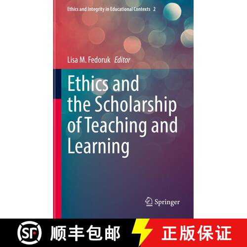 【3-4周达】精装 Ethics and the Scholarship of Teaching and Learning [9783031118098]