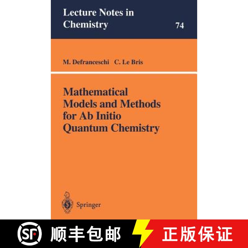 【3-4周达】Mathematical Models and Methods for AB Initio Quantum Chemistry [9783540676317]