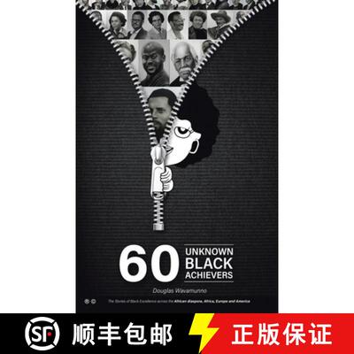【3-4周达】60 Unknown Black Achievers: The Stories of Black Excellence Across the African Diaspora, A... [9780228885696]