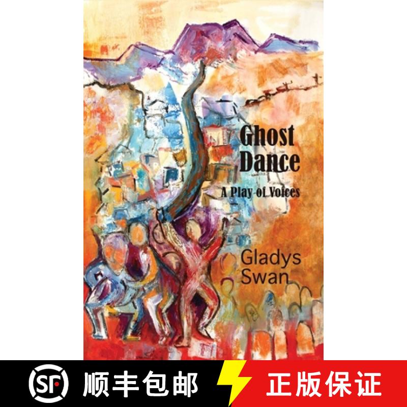 预订 Ghost Dance: A Play of Voices [9780986214615]