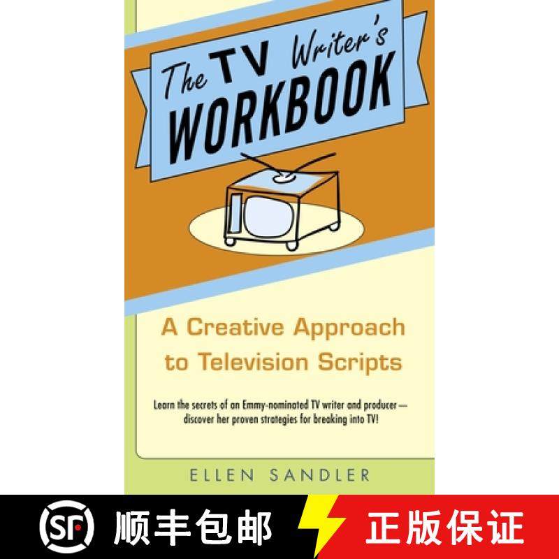 【3-4周达】The TV Writer's Workbook: The TV Writer's Workbook: A Creative Approach To Television Scripts [9780385340502]