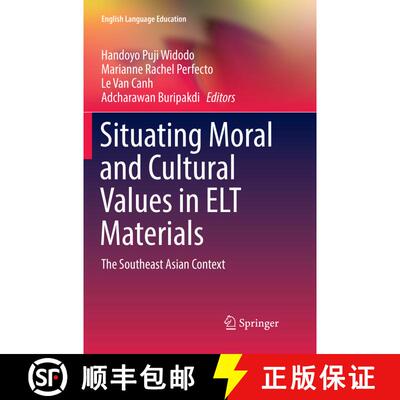 【3-4周达】Situating Moral and Cultural Values in ELT Materials: The Southeast Asian Context (Softcov... [9783319876115]