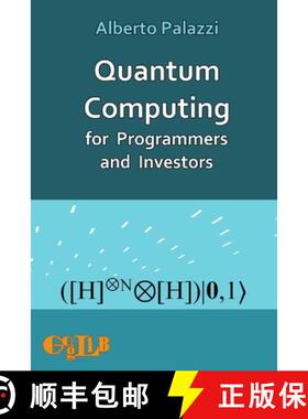 预订 Quantum Computing for Programmers and Investors [9788897527541]