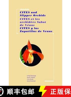 预订 Cites and Slipper Orchids: A User's Guide [9781842461280]