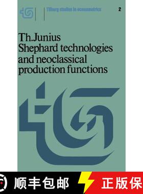 【3-4周达】Shephard Technologies and Neoclassical Production Functions [9789020707274]