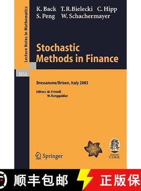 【3-4周达】Stochastic Methods in Finance : Lectures given at the C.I.M.E.-E.M.S. Summer School held i... [9783540229537]