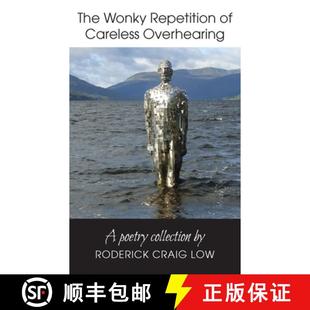 Careless Repetition Overhearing Collection The Poetry 4周达 9781800312739 Wonky