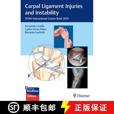 【3-4周达】Carpal Ligament Injuries and Instability: Fessh Instructional Course Book 2023 [9783132451896]