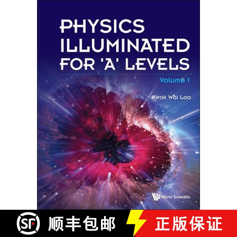 【3-4周达】Physics Illuminated for 'a' Levels (Volume 1) [9789811274411]