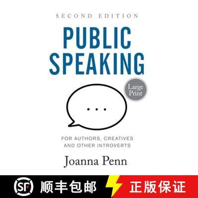 预订 Public Speaking for Authors, Creatives and Other Introverts Large Print: Second Edition [9781913321093]