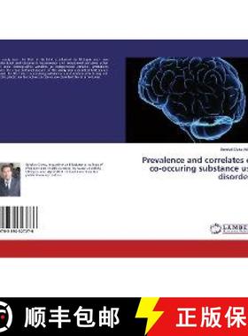 预订 Prevalence and correlates of co-occuring substance use disorders [9783330327276]