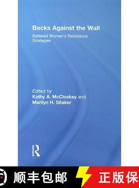 【3-4周达】Backs Against the Wall : Battered Women's Resistance Strategies [9780789035837]