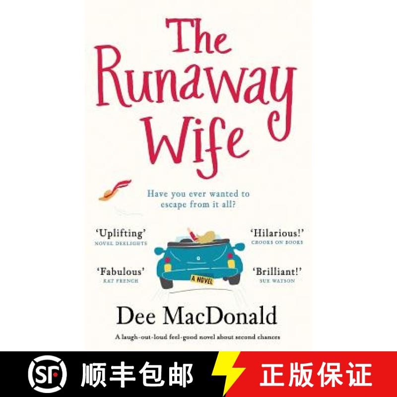 【3-4周达】The Runaway Wife: A laugh out loud feel good novel about second chances [9781786813558]