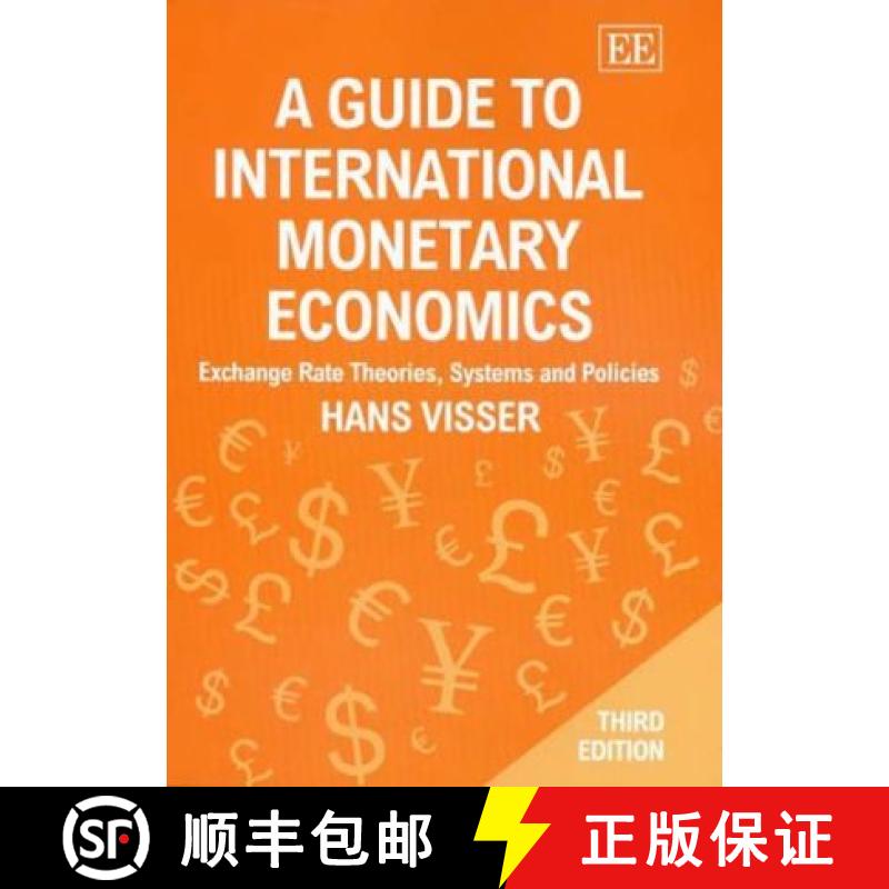 【3-4周达】Guide to International Monetary Economics, Third Edition: Exchange Rate Theories, Systems ... [9781845426934]