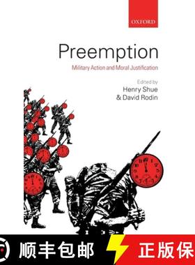 【3-4周达】Preemption: Military Action and Moral Justification [9780199233137]