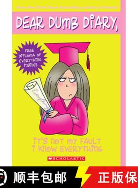 【3-4周达】It's Not My Fault I Know Everything (Dear Dumb Diary #8): Volume 8 [9780439825979]