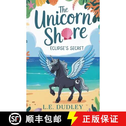 【3-4周达】The Unicorn Shore: Eclipse's Secret [9798998548017]