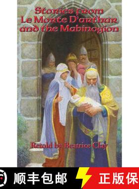【3-4周达】Stories from Le Morte D'arthur and the Mabinogion [9781515421801]