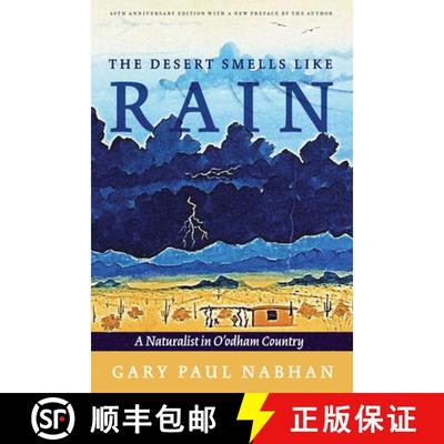 【3-4周达】The Desert Smells Like Rain: A Naturalist in O'Odham Country [9780816546893]