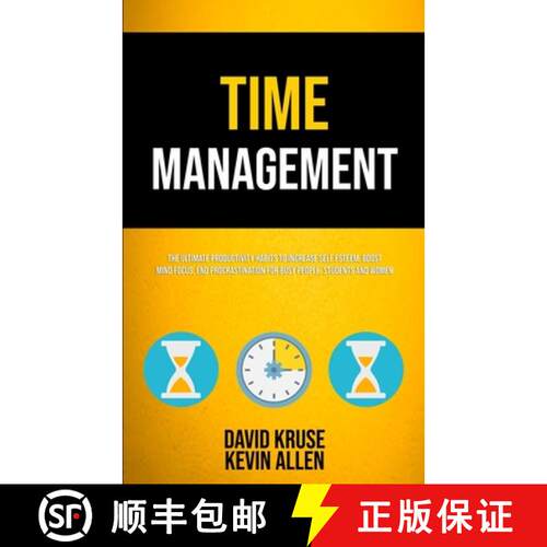 【3-4周达】Time Management: The Ultimate Productivity Habits To Increase Self Esteem, Boost Mind Focu... [9781989749128]