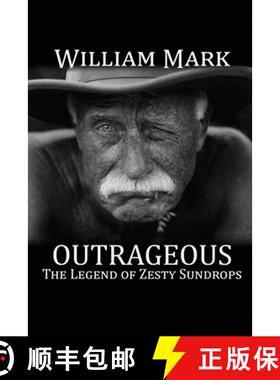预订 Outrageous: The Legend of Zesty Sundrops [9781684331048]