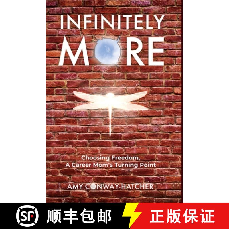 【3-4周达】Infinitely More: Finding Freedom, A Career Mom's Turning Point [9798885048118]