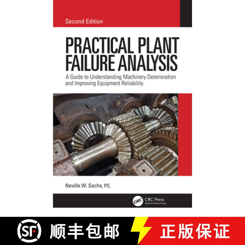 【3-4周达】Practical Plant Failure Analysis: A Guide to Understanding Machinery Deterioration and Imp... [9781138324114]